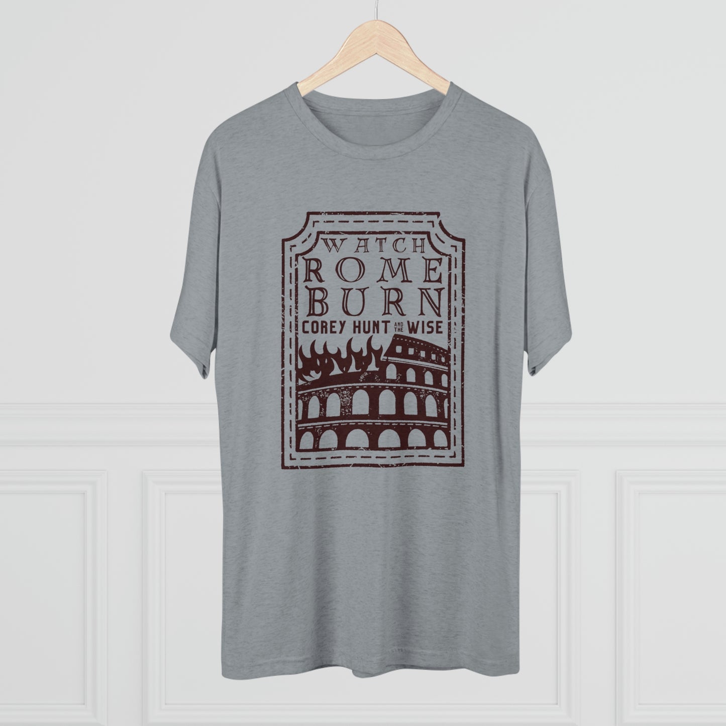 Watch Rome Burn - Unisex Tri-Blend Crew Tee